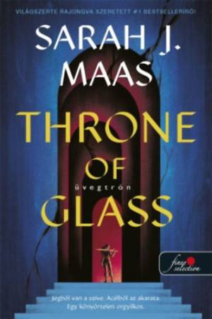 Throne of Glass - Üvegtrón (javított kiadás) - Üvegtrón 1.