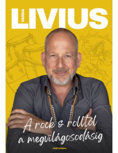 A rock & rolltól a megvilágosodásig