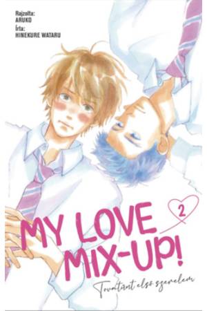 My Love Mix-up! 2. - Tovatűnt első szerelem