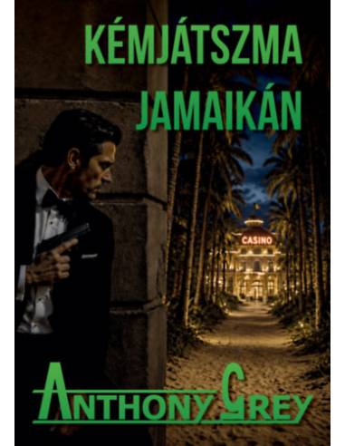 Kémjátszma Jamaikán
