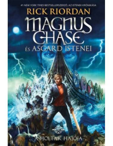 A Holtak Hajója - Puhakötés - Magnus Chase és Asgard istenei 3.