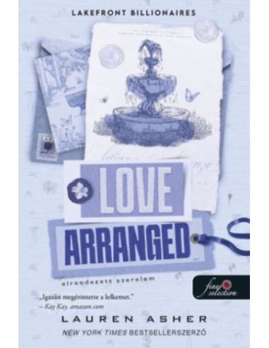 Love Arranged - Elrendezett szerelem - Lakefront Billionaires 3.