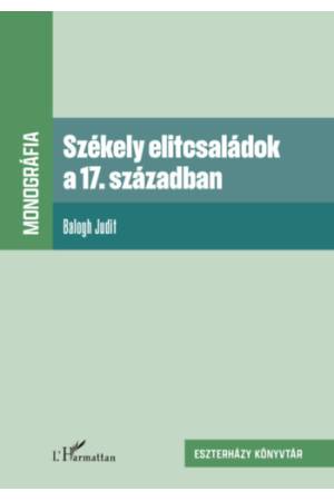 Székely elitcsaládok a 17. században