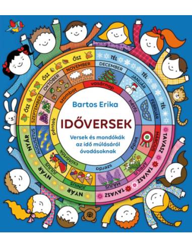 Időversek - Versek és mondókák az idő múlásáról óvodásoknak