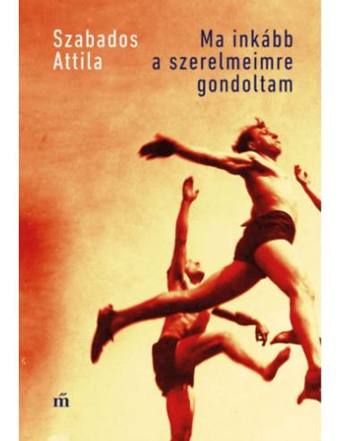 Ma inkább a szerelmeimre gondoltam