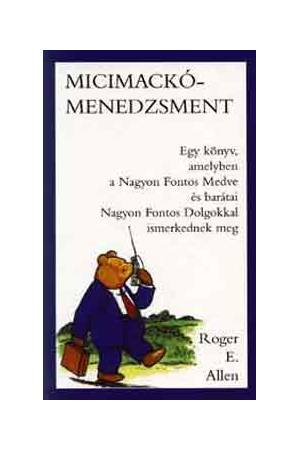 Micimackó - Menedzsment