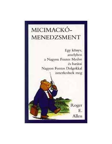 Micimackó - Menedzsment