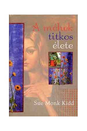 A méhek titkos élete