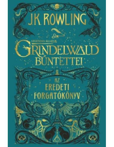 Legendás állatok: Grindelwald bűntettei - Az eredeti forgatókönyv