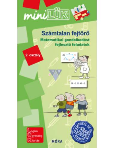 Számtalan fejtörő 2. osztály - Matematikai gondolkodást fejlesztő feladatok - MiniLÜK