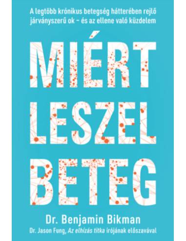 Miért leszel beteg
