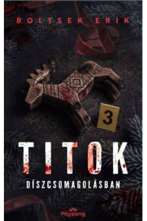 Titok díszcsomagolásban