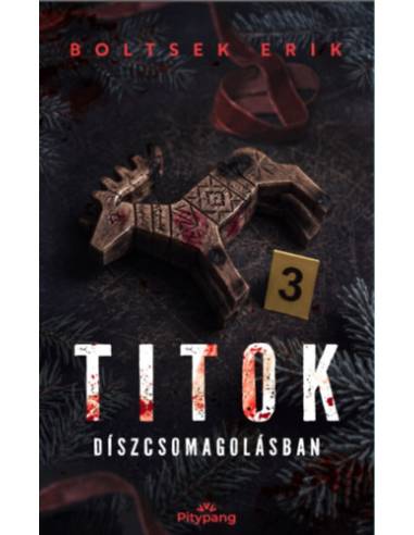 Titok díszcsomagolásban