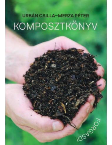 Komposztkönyv - Forgasd!