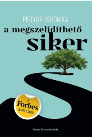 A megszelídíthető siker