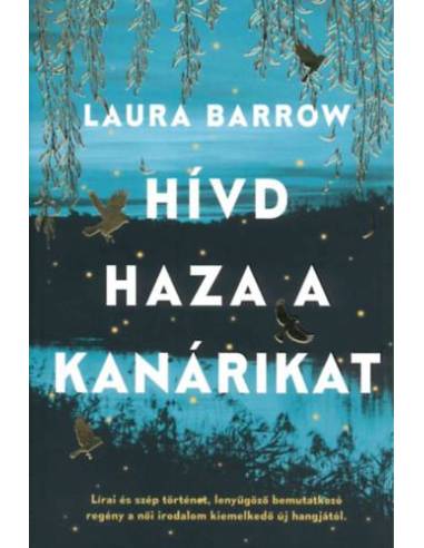 Hívd haza a kanárikat