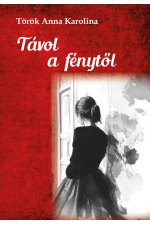 Távol a fénytől