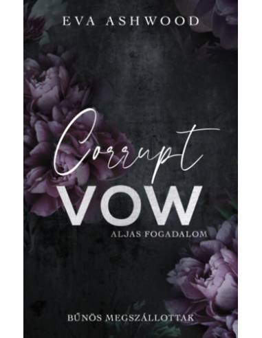 Corrupt Vow - Aljas fogadalom - (Különleges kiadás)