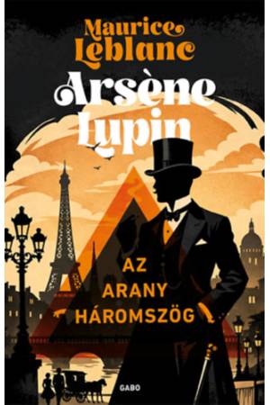 Arséne Lupin - Az arany háromszög