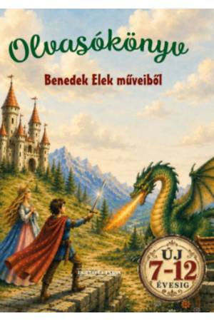 Olvasókönyv Benedek Elek műveiből