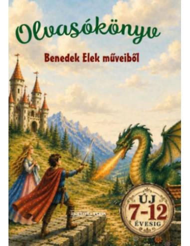 Olvasókönyv Benedek Elek műveiből