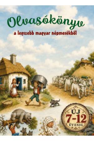 Olvasókönyv a legszebb magyar népmesékből