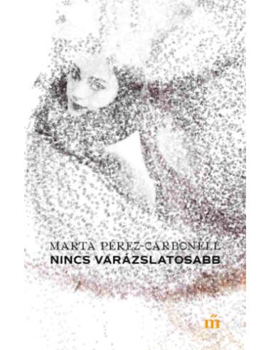Nincs varázslatosabb