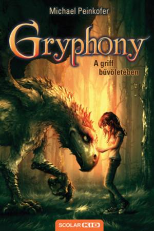 A griff bűvöletében - Gryphony 1. (2.kiadás)