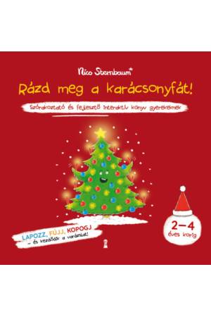 Rázd meg a karácsonyfát! - Szórakoztató és fejlesztő interaktív könyv gyerekeknek