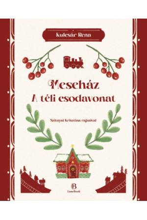 Meseház - A Téli Csodavonat