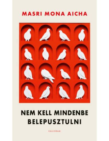 Nem kell mindenbe belepusztulni