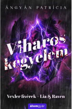 Viharos kegyelem - Lia & Raven - (Különleges kiadás)
