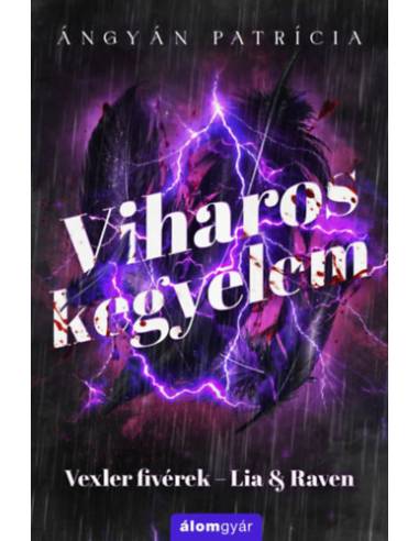 Viharos kegyelem - Lia & Raven - (Különleges kiadás)
