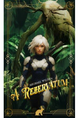 A Rezervátum