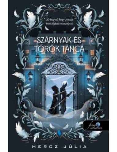Szárnyak és Tőrök tánca
