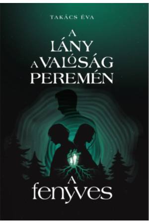 A lány a valóság peremén II. - A fenyves