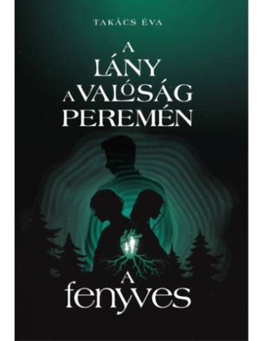 A lány a valóság peremén II. - A fenyves
