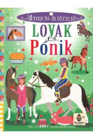 Lovak és Pónik - Matricás öltöztető