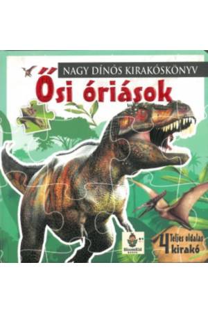Nagy Dínós kirakós könyv - Ősi óriások