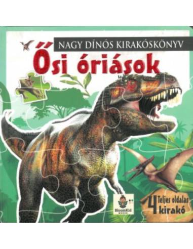 Nagy Dínós kirakós könyv - Ősi óriások