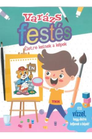 Varázsfestés - Életre kelnek a képek
