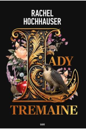 Lady Tremaine - (Különleges kiadás)