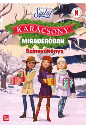 Szilaj - Karácsony Miraderóban - Ünnepi színezőkönyv
