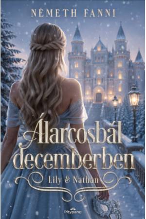 Álarcosbál decemberben - Lily&Nathan