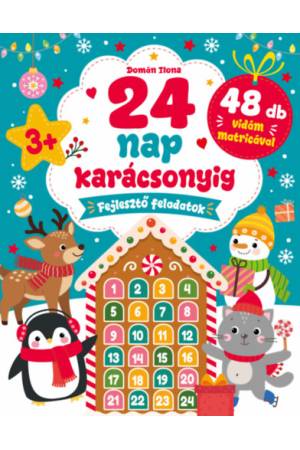 24 nap karácsonyig - Fejlesztő feladatok 48 db vidám matricával (3 éves kortól)
