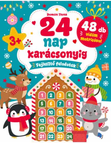 24 nap karácsonyig - Fejlesztő feladatok 48 db vidám matricával (3 éves kortól)
