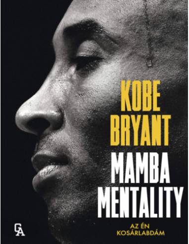 Mamba Mentality - Az én kosárlabdám