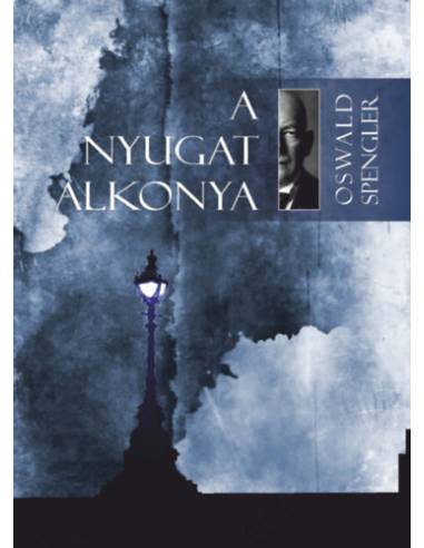 A Nyugat alkonya I-II.