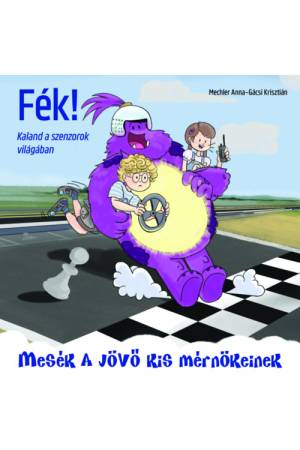 Fék! - Kaland a szenzorok világában