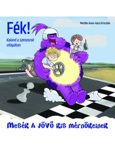 Fék! - Kaland a szenzorok világában
